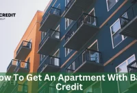 How To Get An Apartment With Bad Credit
