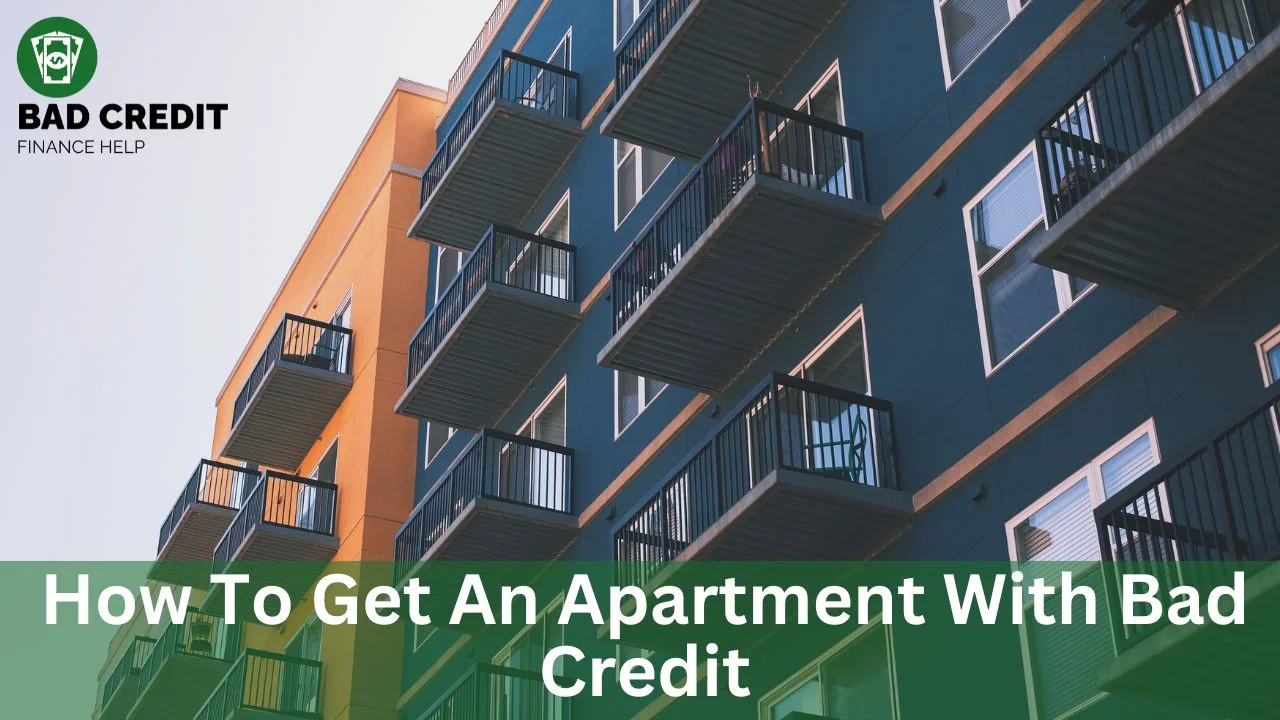 How To Get An Apartment With Bad Credit