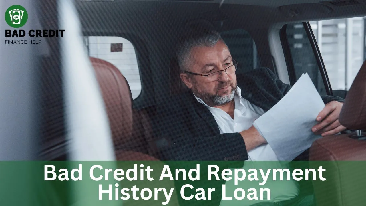 Bad Credit And Repayment History Car Loan