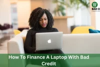 How To Finance A Laptop With Bad Credit