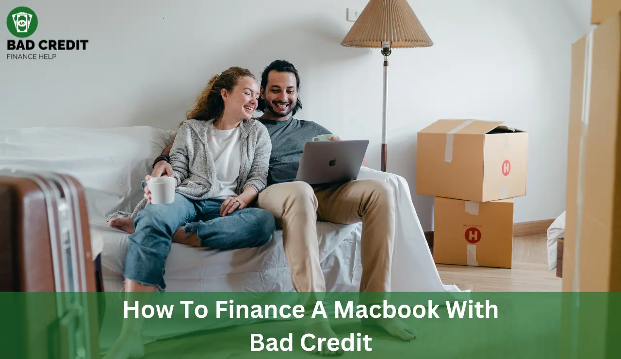 How To Finance A Macbook With Bad Credit