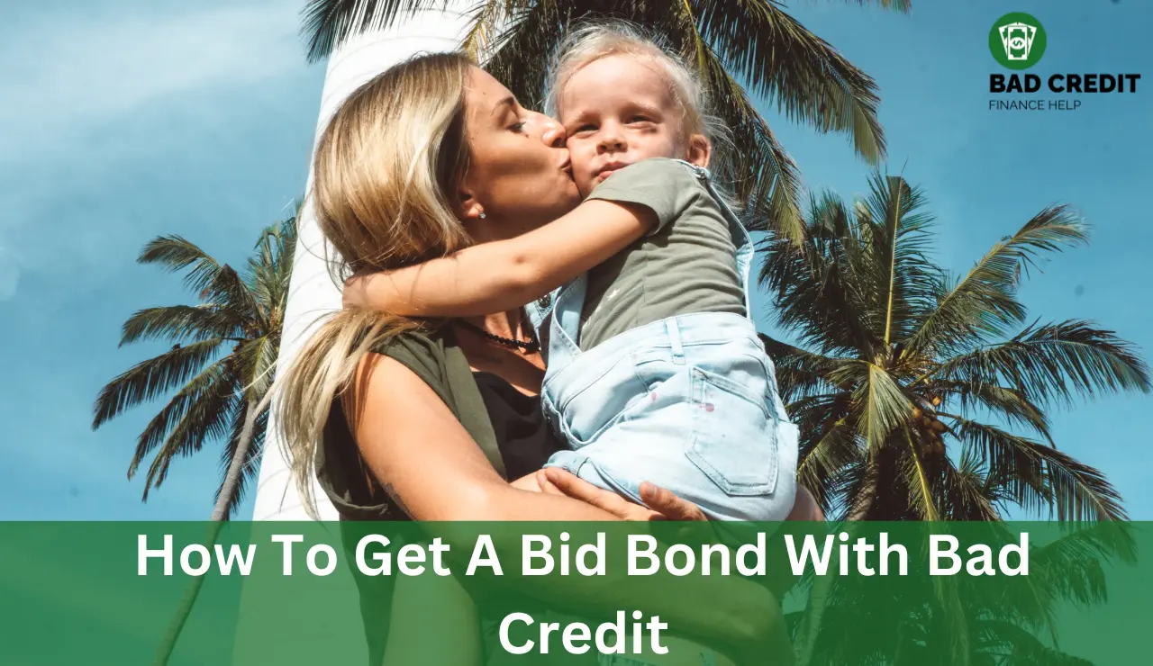 How To Get A Bid Bond With Bad Credit