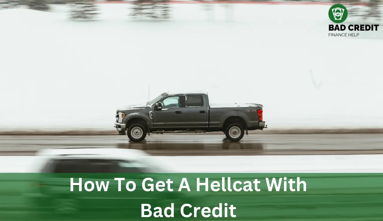 How To Get A Hellcat With Bad Credit