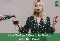 How To Buy A Condo In Florida With Bad Credit