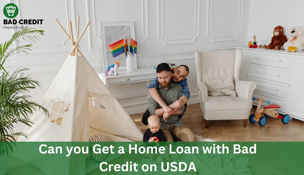 Can You Get A Home Loan With Bad Credit On USDA