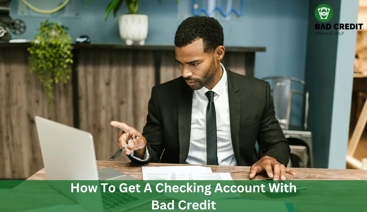 How To Get A Checking Account With Bad Credit