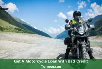 Get A Motorcycle Loan With Bad Credit Tennessee