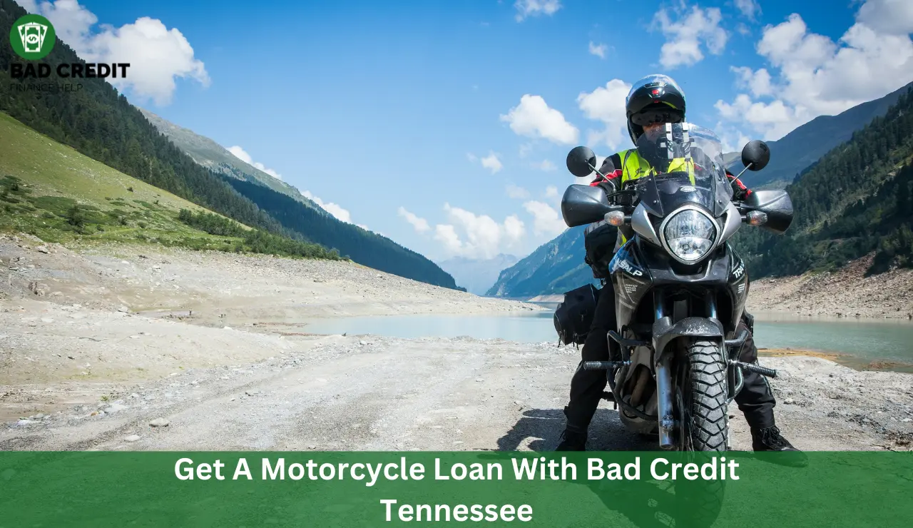 Get A Motorcycle Loan With Bad Credit Tennessee