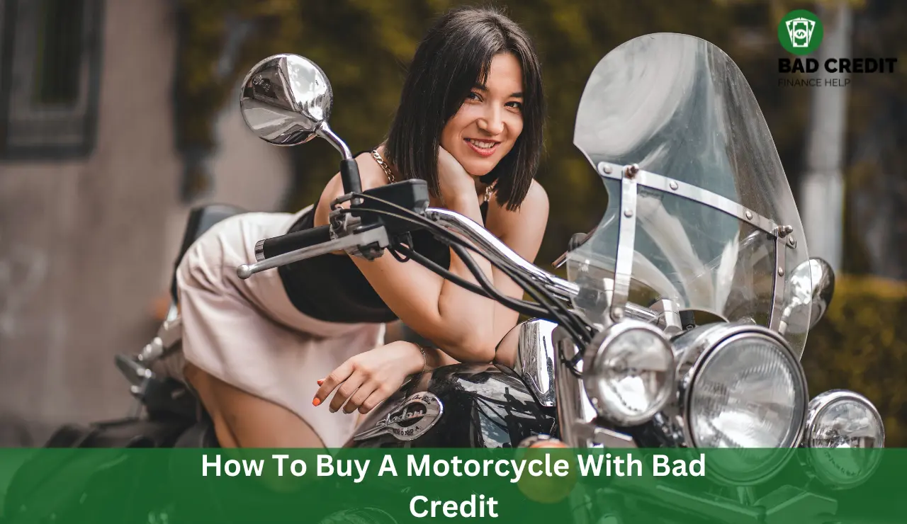How To Buy A Motorcycle With Bad Credit