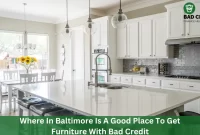 Where In Baltimore Is A Good Place To Get Furniture With Bad Credit