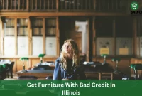 Get Furniture With Bad Credit In Illinois